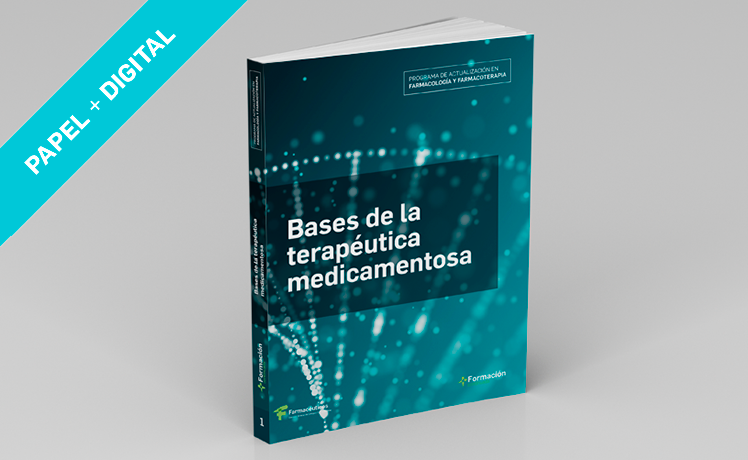 Papel + Digital Bases de la terapéutica medicamentosa